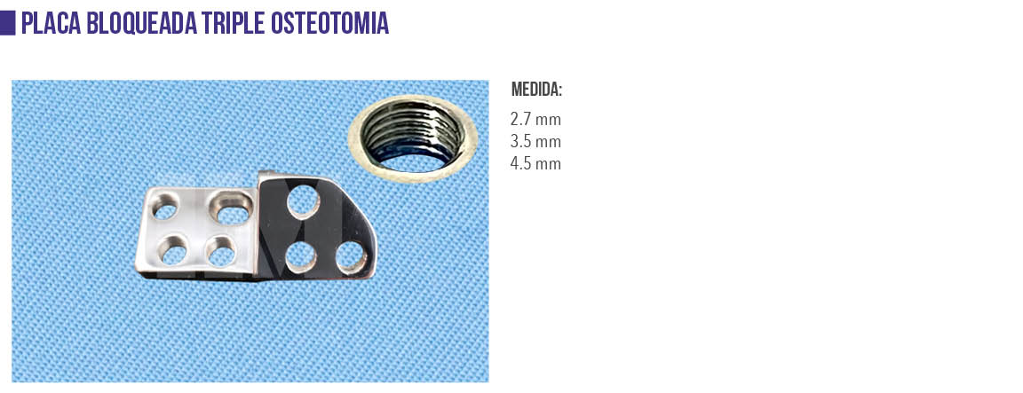 placa-bloqueada-triple-osteotomia-material-de-osteosintesis-instrumental-implantes-morelos