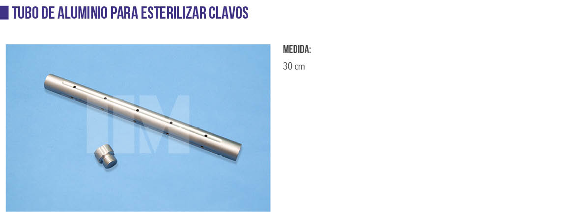tubo-aluminio-esterilizar-clavos-material-de-osteosintesis-instrumental-implantes-morelos